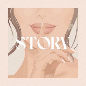 【CD】STORY　オンナの歌には物語がある。