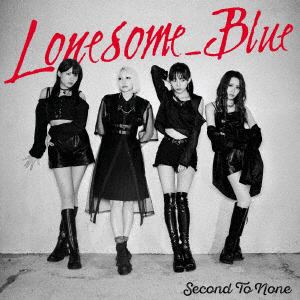 【CD】Lonesome_Blue ／ Second To None(通常盤)