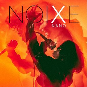 【CD】ナノ　／　NOIXE