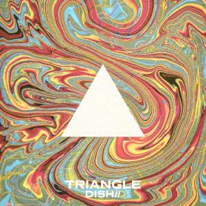 【CD】DISH／／ ／ TRIANGLE(通常盤)