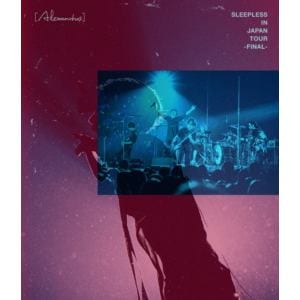 【BLU-R】[Alexandros] ／ Sleepless in Japan Tour -Final-