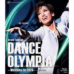 【BLU-R】花組東京国際フォーラム　ホールC公演　Grand　Festival『DANCE　OLYMPIA』-Welcome　to　2020-