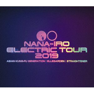 【BLU-R】ASIAN KUNG-FU GENERATION／ELLEGARDEN／STRAIGHTENER ／ NANA-IRO ELECTRIC TOUR 2019