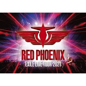 【BLU-R】EXILE 20th ANNIVERSARY EXILE LIVE TOUR 2021 "RED PHOENIX"