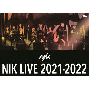 【DVD】NIK ／ NIK LIVE 2021-2022