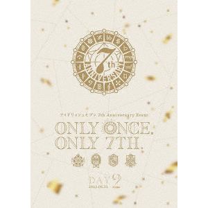 【DVD】アイドリッシュセブン 7th Anniversary Event "ONLY ONCE, ONLY 7TH." DVD DAY 2