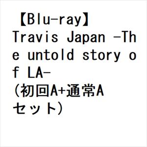 【受付終了】【BLU-R】Travis　Japan　-The　untold　story　of　LA-(初回A+通常Aセット)