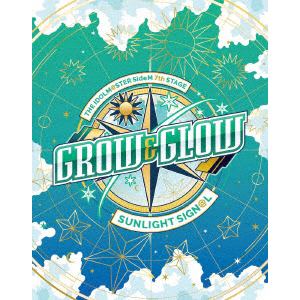 【BLU-R】THE　IDOLM@STER　SideM　7th　STAGE　～GROW　&　GLOW～　SUNLIGHT　SIGN@L　LIVE