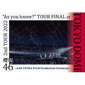 【DVD】櫻坂46 ／ 2nd TOUR 2022 "As you know?" TOUR FINAL at 東京ドーム ～with YUUKA SUGAI Graduation Ceremony～(通常盤)