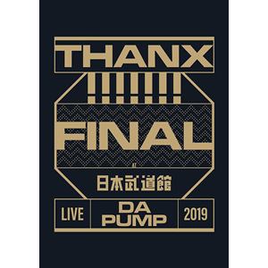 【BLU-R】LIVE DA PUMP 2019 THANX!!!!!!! FINAL at 日本武道館(通常盤)