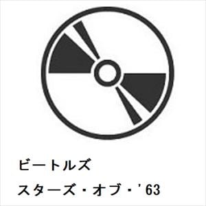 【CD】ビートルズ ／ スターズ・オブ・'63