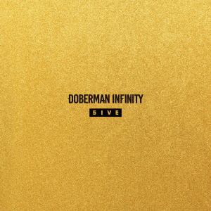 【CD】DOBERMAN INFINITY ／ 5IVE(DVD付)