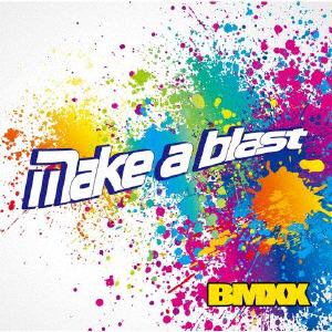 【CD】BMXX ／ Make a blast