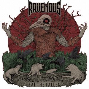 【CD】RAVENOUS ／ EAT THE FALLEN