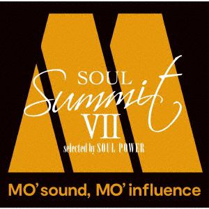 【CD】Soul Summit Ⅶ ～MO' sound, MO' influence～ selected by SOUL POWER
