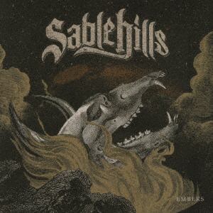 【CD】Sable Hills ／ EMBERS
