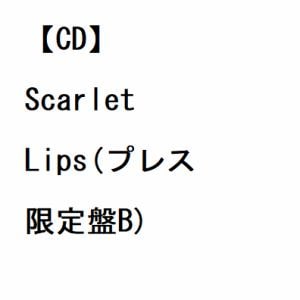 【CD】Scarlet Lips(プレス限定盤B)