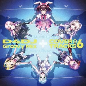 【CD】D4DJ Groovy Mix カバートラックス vol.6