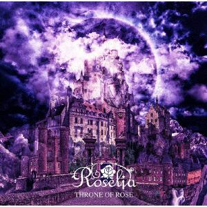【CD】Roselia ／ THRONE OF ROSE(生産限定盤)(Blu-ray Disc付)
