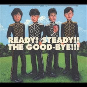【CD】Good-Bye ／ READY!STEADY!!THE GOOD-BYE!!!