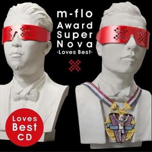 【CD】m-flo ／ Award SuperNova-Loves Best-