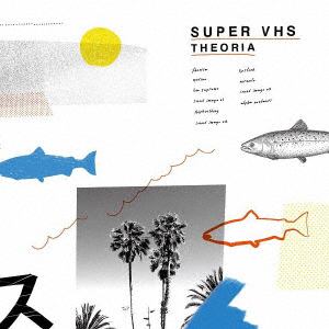 【CD】 SUPER VHS ／ Theoria