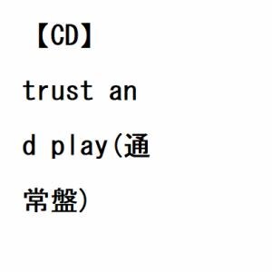 【CD】柿原徹也×岡本信彦 ／ trust and play(通常盤)