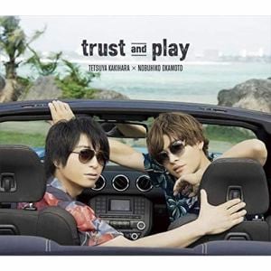 【CD】柿原徹也×岡本信彦 ／ trust and play(豪華盤)(DVD付)
