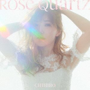 【CD】CHIHIRO ／ Rose Quartz(通常盤)