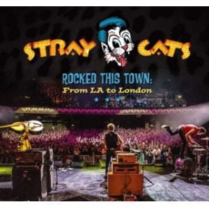 【CD】ストレイ・キャッツ　／　ロックド・ディス・タウン：フロム　L.A.　トゥ・ロンドン(初回限定盤)