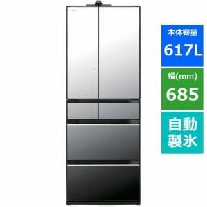 [推奨品]日立 R-HXCC62S X 6ドア冷蔵庫 (617L・フレンチドア) クリスタルミラー