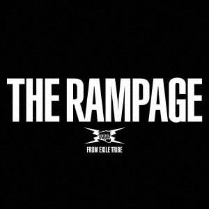 【CD】RAMPAGE from EXILE TRIBE ／ THE RAMPAGE