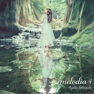 【CD】高垣彩陽 ／ melodia 4