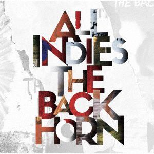 【CD】 BACK HORN ／ ALL INDIES THE BACK HORN