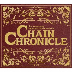 【CD】CHAIN　CHRONICLE　5th　Anniversary　ORIGINAL　SOUNDTRACK