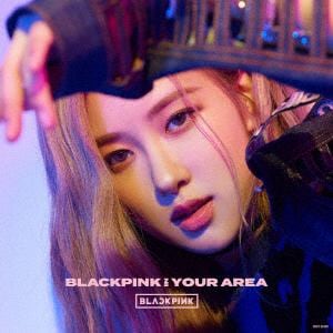 【CD】BLACKPINK ／ BLACKPINK IN YOUR AREA(初回生産限定盤)(ROSE Ver.)