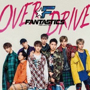 【CD】FANTASTICS from EXILE TRIBE ／ OVER DRIVE(DVD付)