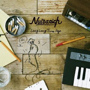 【CD】Nulbarich ／ Long Long Time Ago