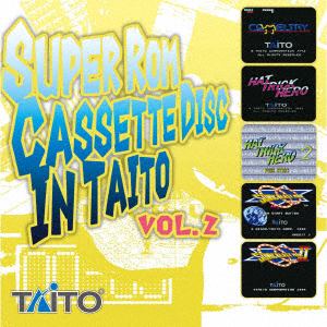 【CD】SUPER　Rom　Cassette　Disc　In　TAITO　Vol.2