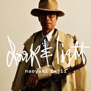 【CD】藤井尚之 ／ Dark & Light