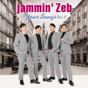 【CD】 jammin'Zeb ／ Your Songs Vol.3