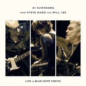 【CD】桑原あい with スティーヴ・ガッド and ウィル・リー ／ Live at Blue Note Tokyo