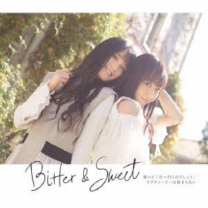 【CD】Bitter&Sweet ／ 遠いところへ行くのでしょう