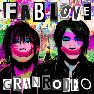 【CD】GRANRODEO ／ FAB LOVE(通常盤)