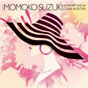 【CD】 鈴木桃子 ／ SONGS OF MOMOKO SUZUKI as herself and as COSA NOSTRA