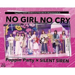 【BLU-R】Poppin'Party×SILENT　SIREN対バンライブ「NO　GIRL　NO　CRY」atメットライフドーム