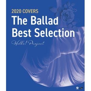 【BLU-R】Hello! Project 2020 COVERS ～The Ballad Best Selection～