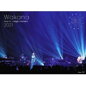 【BLU-R】Wakana　／　Wakana　Spring　Live　～magic　moment～2021(初回限定盤)