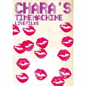 【BLU-R】Chara ／ Chara's Time Machine - LIVE FILMS -
