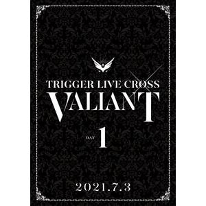 【DVD】アイドリッシュセブン TRIGGER LIVE CROSS "VALIANT" [DAY 1]